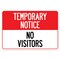 Signmission Public Safety, 3.5" Height, 5" Width, Decal, 5" W, 3.5" H, Temporary Notice No Visitors OS-NS-D-35-25482 - alternate 1